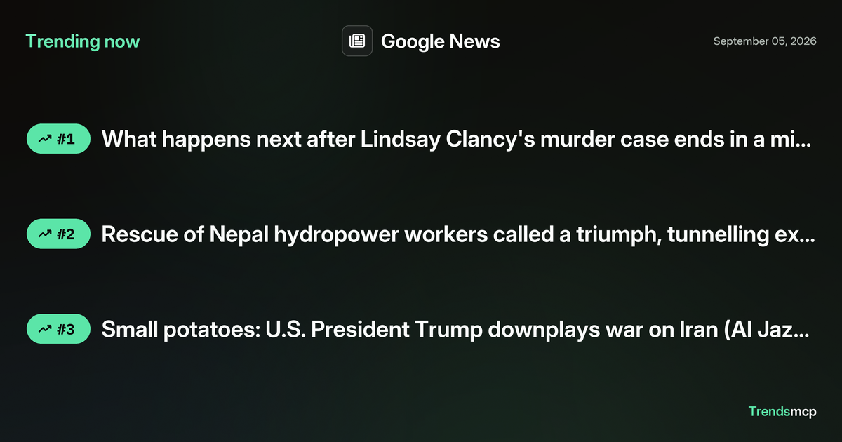 top-stories-on-google-news-today-september-5-2026-trends-mcp